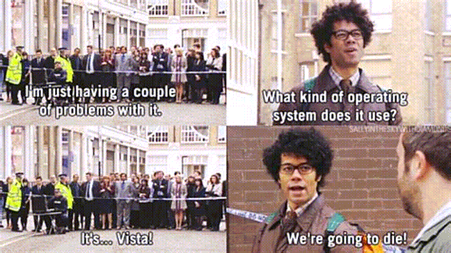 IT Crowd Windows Vista